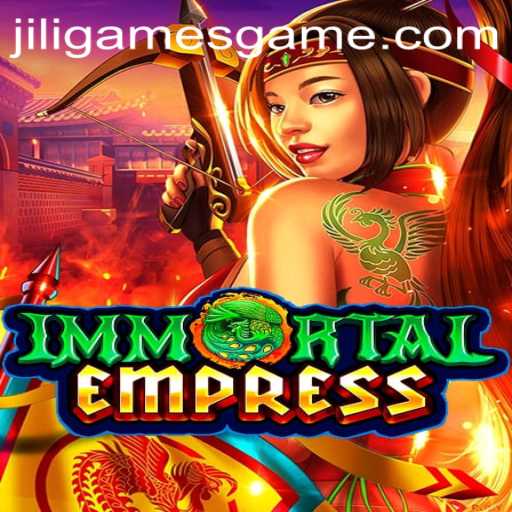 ImmortalEmpress: A Masterpiece in Gaming by JiliGames